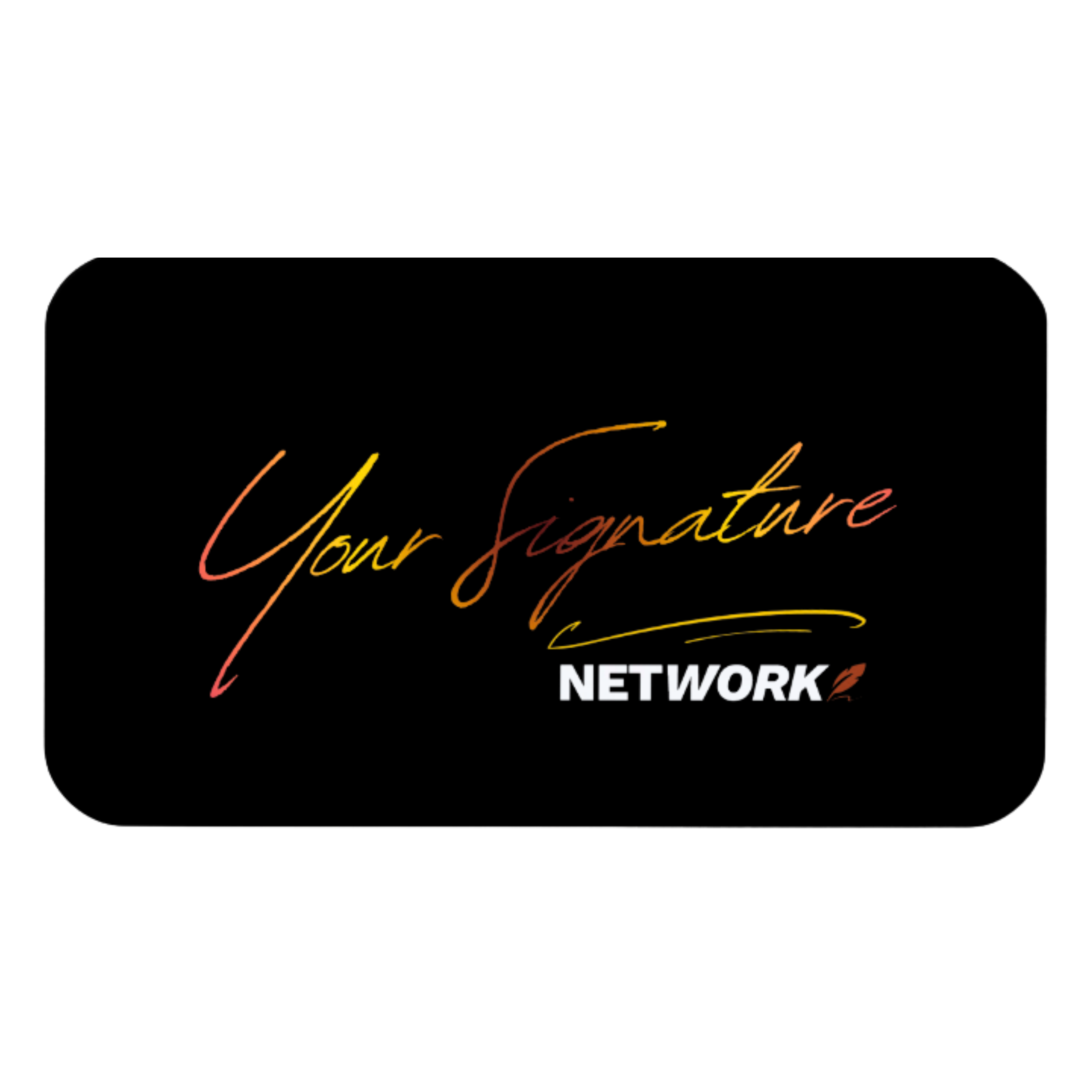 SIGNATURE STYLE [TAP-CARD] ADD SIGNATURE AT CHECK-OUT